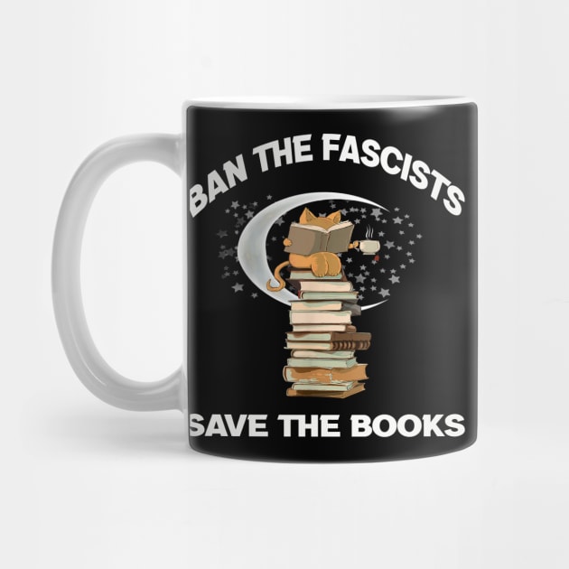 Ban the fascists save the books by Roberto C Briseno